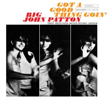 Big John Patton Got A Good Thing Goin 180 Gram Vinyl Record