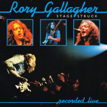 Rory Gallagher - Stage Struck
