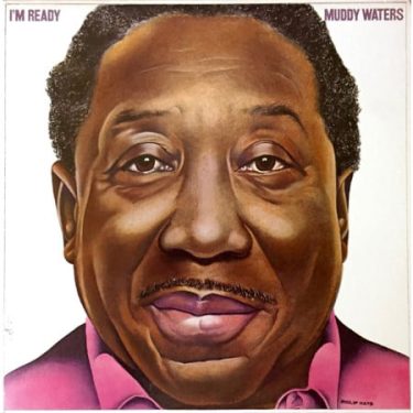 Muddy Waters - I'm Ready