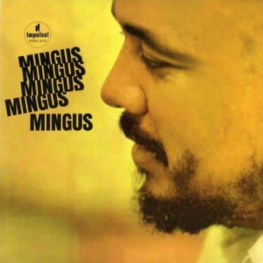 Charles Mingus - Mingus Mingus Mingus