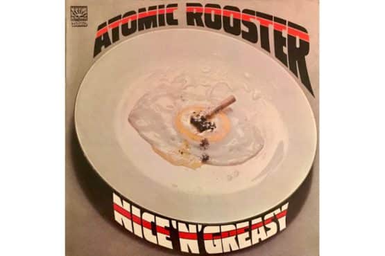 Atomic Rooster - Nice 'N' Greasy