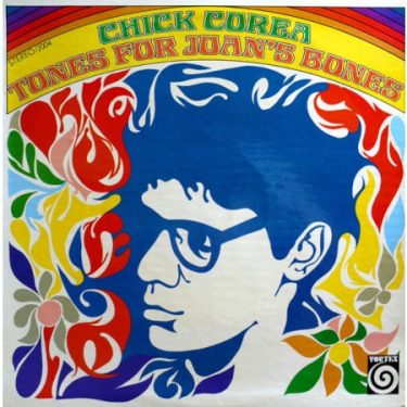 CHICK COREA - TONES FOR JOAN'S BONES