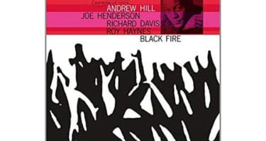 Andrew Hill - Black Fire (Tone Poet Series)