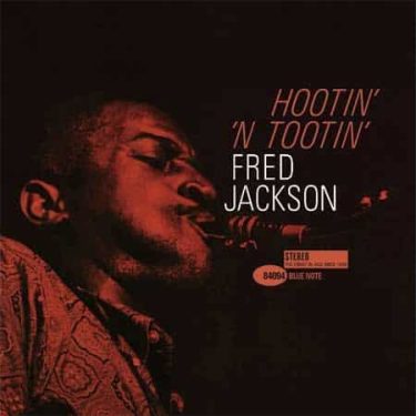 Fred Jackson - Hootin' 'N Tootin' (Analogue Productions) (2 x 45 RPM)