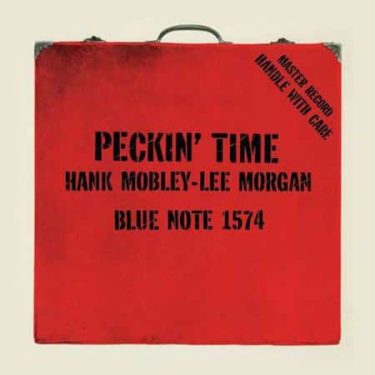 Hank Mobley - Peckin' Time (Analogue Productions) (2 x 45 RPM)