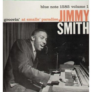 Jimmy Smith - Groovin' At Smalls' Paradise Vol. 1