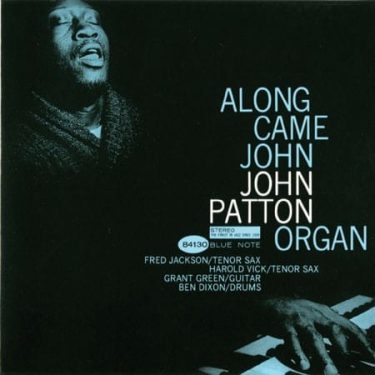 John Patton - Along Came John (Analogue Productions) (2 x 45 RPM)