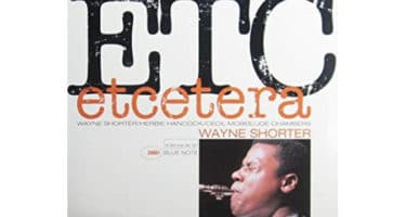 Wayne Shorter Etcetera