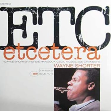 Wayne Shorter - Etcetera (Tone Poet)