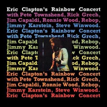 Eric Clapton - Rainbow Concert  (Limited Edition)