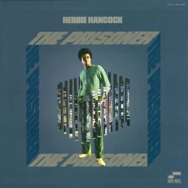 Herbie Hancock - The Prisoner (Tone Poet)