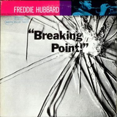 Freddie Hubbard - Breaking Point