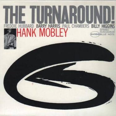 Hank Mobley - The Turnaround