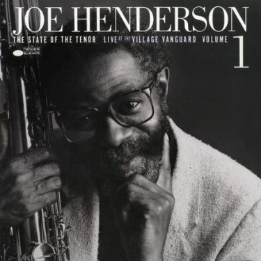Joe Henderson - State Of The Tenor Part 1 (Tone Poet)