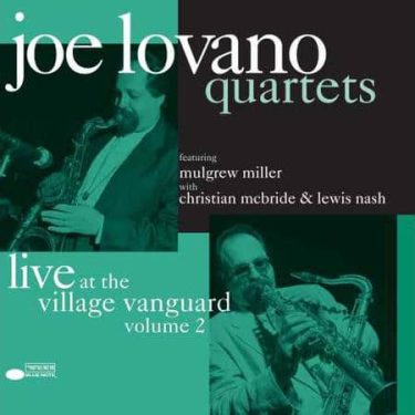 Joe Lovano - Quartets: Live At The Village Vanguard Volume 2 (2 LP)