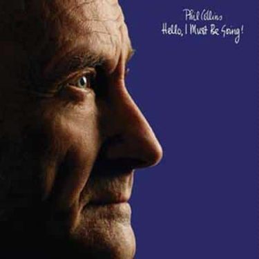 Phil Collins - Hello, I Must Be Going