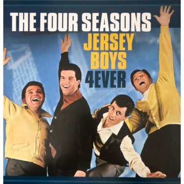 The Four Seasons ‎– Jersey Boys 4ever