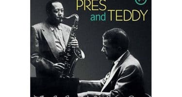 Lester Young-Teddy Wilson Quartet - Pres and Teddy