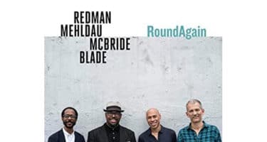 Joshua Redman, Brad Mehldau, Christian McBride & Brian Blade - RoundAgain