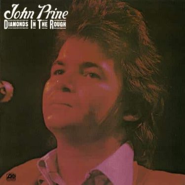 John Prine - Diamonds In The Rough