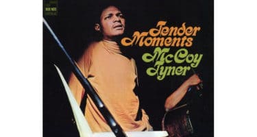 McCoy Tyner - Tender Moments (Blue Note/Tone Poet)