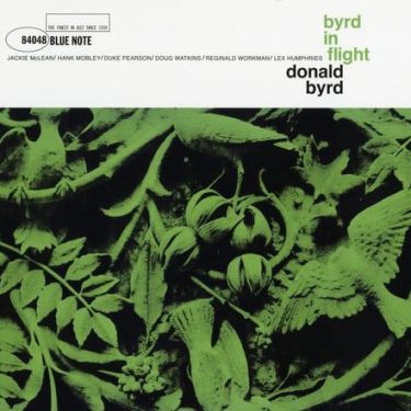 Donald Byrd - Byrd In Flight (Blue Note / Tone Poet)