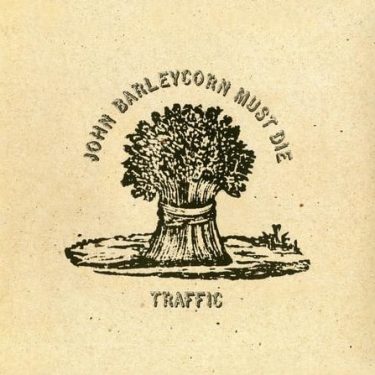Traffic - John Barleycorn Must Die  (Remastered + Download Code)