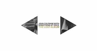 John Coltrane - Both Directions At Once The Lost Album