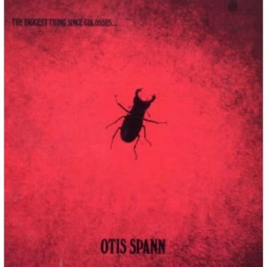Otis Spann - The Biggest Thing Since Colossus