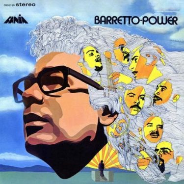 Ray Barretto - Baretto Power  (50th Anniversary Edition)