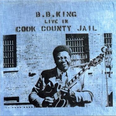 B.B. King - Live In Cook County Jail