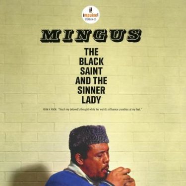 Charles Mingus - The Black Saint And The Sinner Lady (Acoustic Sounds Series)