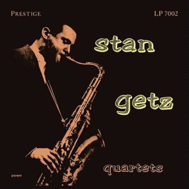 Stan Getz - Stan Getz Quartets