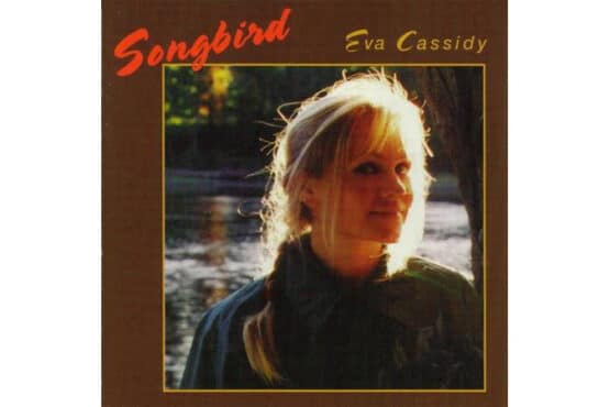 Eva Cassidy - Songbird