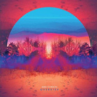 Mike Gordon - Overstep  (Colored Vinyl + Download Code) (2 LP)
