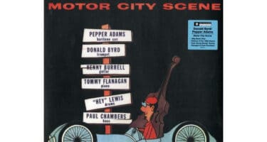 Donald Byrd & Pepper Adams - Motor City Scene