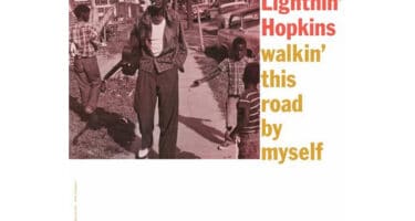 Lightnin' Hopkins - Walkin' This Road By Myself