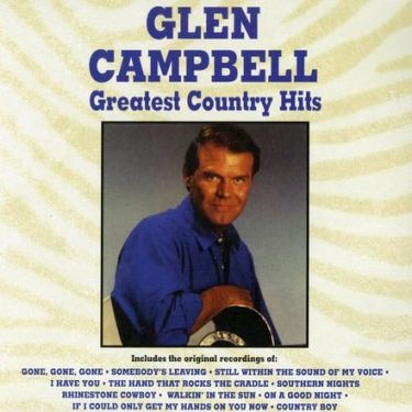 Glen Campbell - Greatest Country Hits