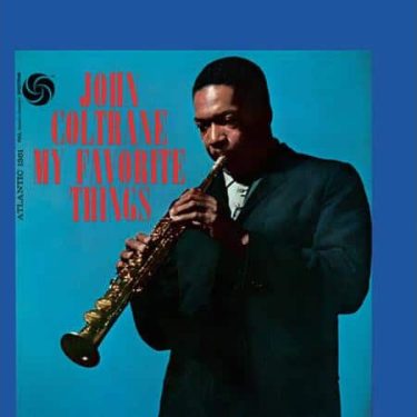 John Coltrane - My Favorite Things  (60th Anniversary 2022 Remastered Edition - Stereo/Mono)