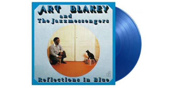 Art Blakey & The Jazz Messengers - Reflections In Blue  (Numbered Limited Edition on Blue Colored Vinyl)