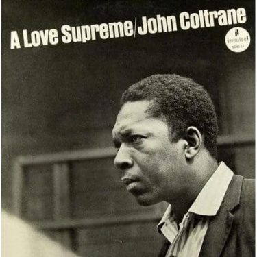 John Coltrane - A Love Supreme