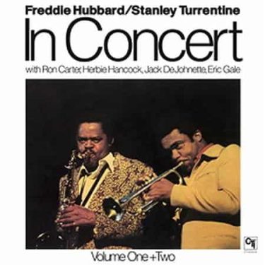 Freddie Hubbard and Stanley Turrentine - In Concert (Speakers Corner)