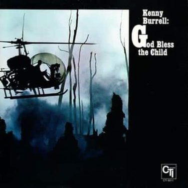 Kenny Burrell - God Bless The Child (Pure Pleasure)