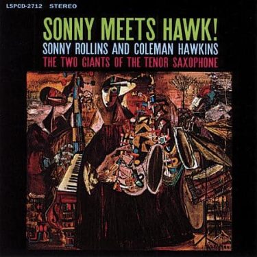 Sonny Rollins and Coleman Hawkins - Sonny Meets Hawk! (Pure Pleasure)