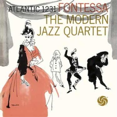 The Modern Jazz Quartet - Fontessa (Speakers Corner)