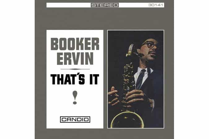 Booker Ervin - That's It! (Remastered)