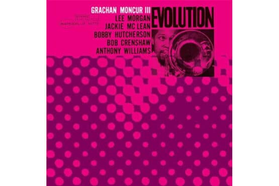 Grachan Moncur III - Evolution (Blue Note Classic Vinyl Series)
