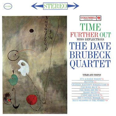 The Dave Brubeck Quartet Time Further Out Miro Reflections Impex Records 180g vinyl LP