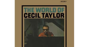 Cecil Taylor - The World Of Cecil Taylor  (Remastered)