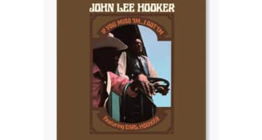 JOHN LEE HOOKER - IF YOU MISS 'IM...I GOT 'IM